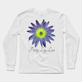 Cheeky Lily Liar Long Sleeve T-Shirt